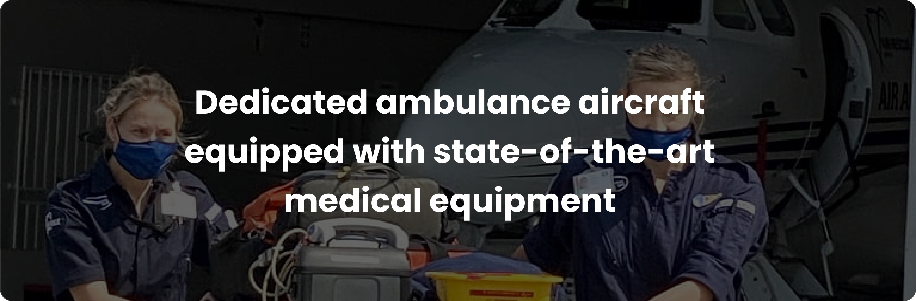 Dedicated ambulance aircraft equipped with state-of-the-art medical equipment